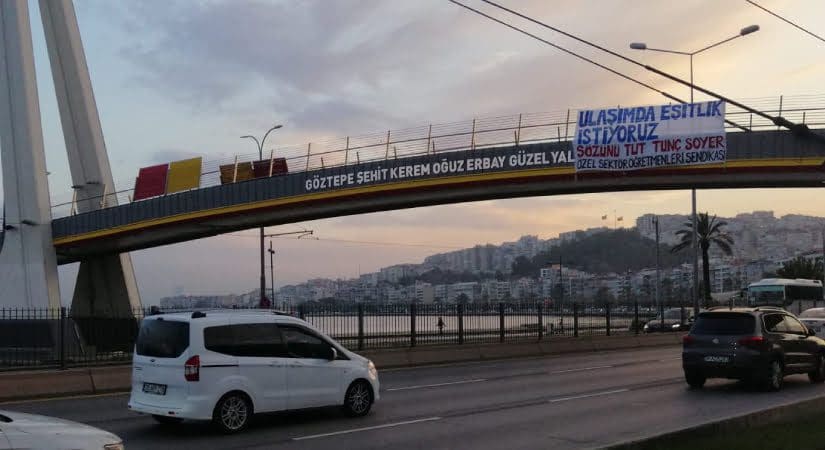 İzmir Özel Öğretim Kurumu Öğretmenleri, Ulaşım Hakları İçin Pankart Açtı