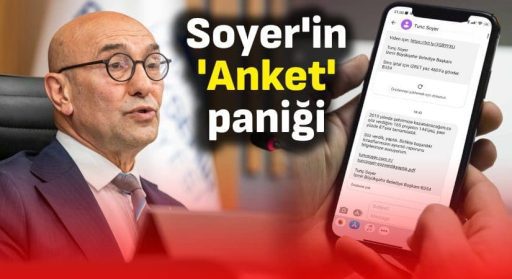 Soyer’in ‘Anket’ paniği