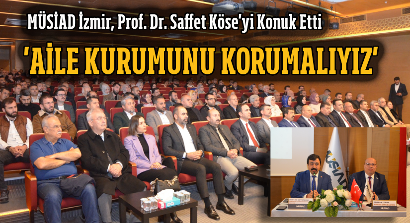 Köse: Aile kurumunu korumalıyız