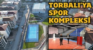 Torbalı’ya spor kompleksi