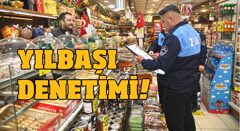 Karabağlar’da yılbaşı denetimleri sürüyor