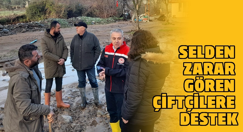 Bergama’da selden zarar gören çiftçilere destek