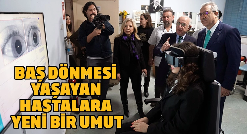 Ege Üniversitesi, dengesizlik ve baş dönmesi yaşayan hastalara yeni bir umut