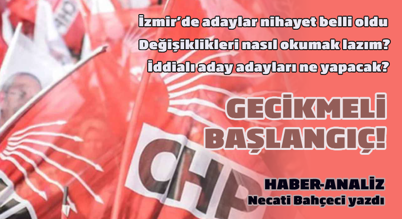 Gecikmeli başlangıç!