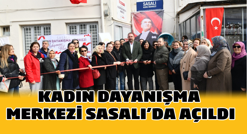 Çiğli Belediyesi 4. Kadın Dayanışma Merkezini Sasalı’da Açtı
