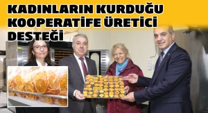 Kadınların kurduğu kooperatife üretici desteği