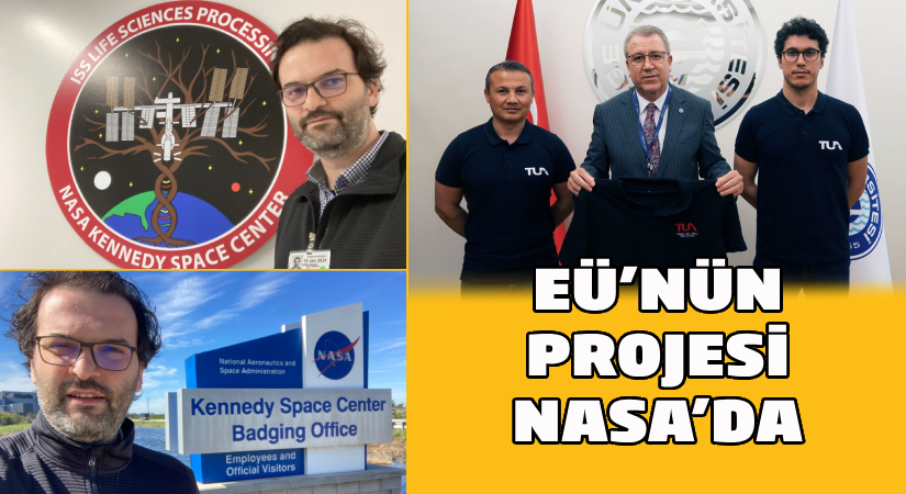 Ege Üniversitesi’nin projesi NASA’da