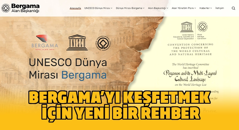 Bergama UNESCO Alan Başkanlığı internet sitesi açıldı