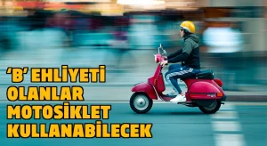 125 cc motosikletler artık B ehliyetiyle kullanılabilecek