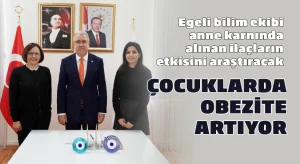 Egeli bilim ekibi anne karnında alınan ilaçların etkisini araştıracak-Çocuklarda obezite artıyor