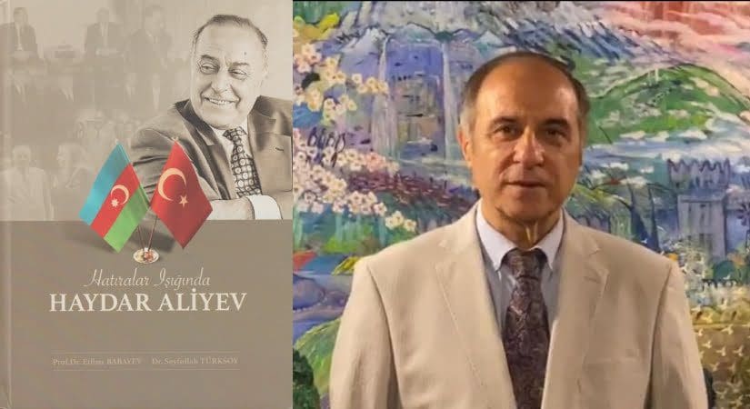 Hatıralar ışığında Haydar Aliyev
