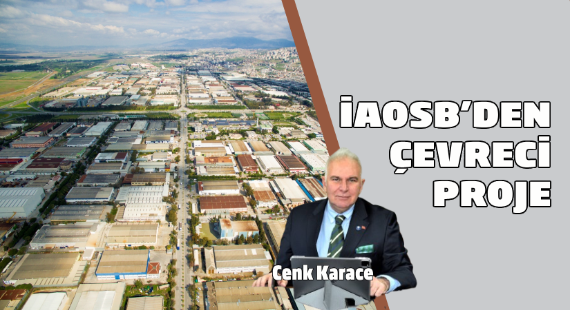 İASOB’dan çevreci proje