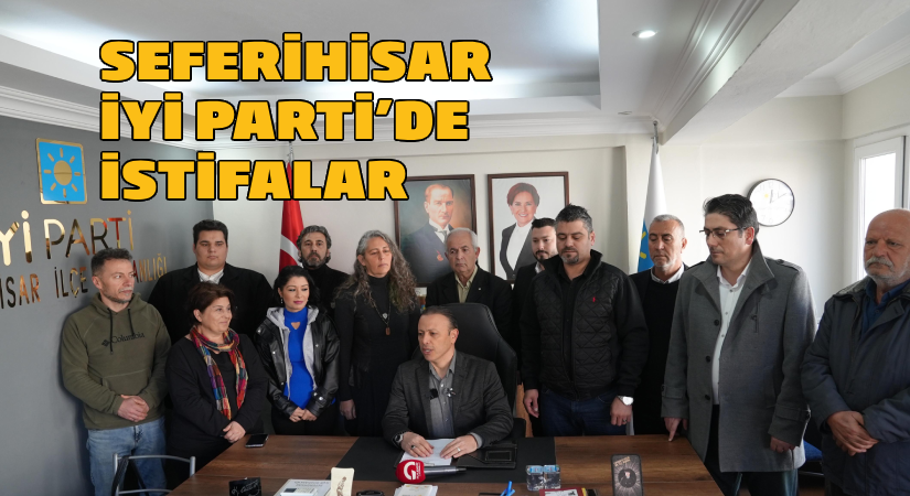 İYİ Parti Seferihisar’da deprem! Kurucu ilçe başkanı istifa etti