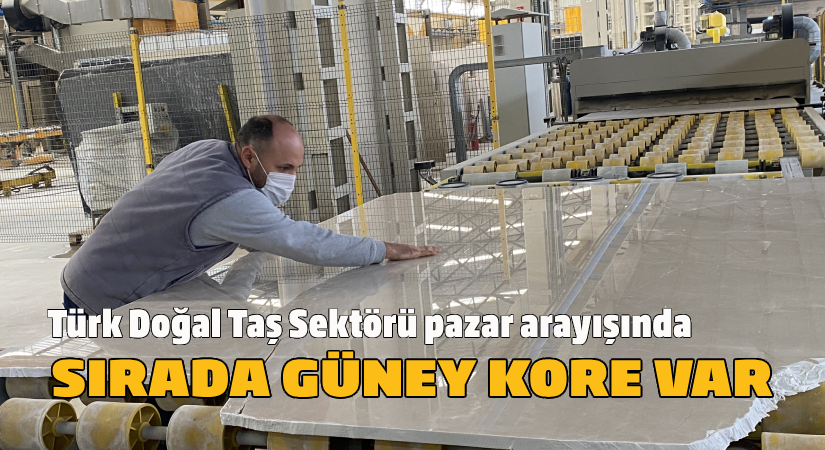 Türk doğal taşları Güney Kore’de görücüye çıkıyor!