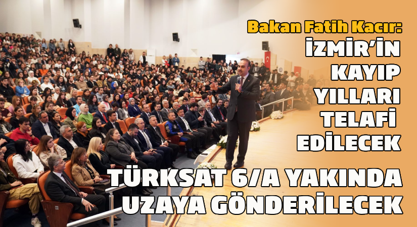 İzmir’in kayıp yılları telafi edilecek;TÜRKSAT 6/A yakında uzaya gönderilecek