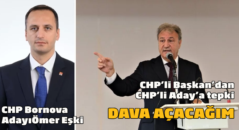 CHP’li Başkan’dan CHP’li Adaya sert çıkış: ‘Dava açacağım’
