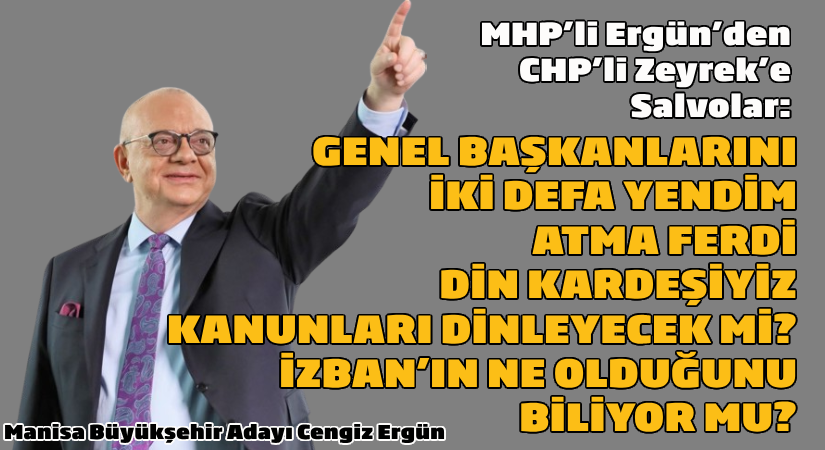 MHP’li Ergün’den CHP’li Zeyrek’e salvolar: