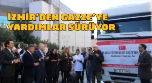 İzmir’den Gazze’ye yardımlar sürüyor