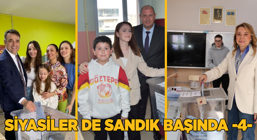 Siyasiler de sandık başında -4-