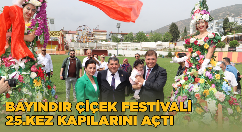 Bayındır Çiçek Festivali 25. Kez kapılarını açtı