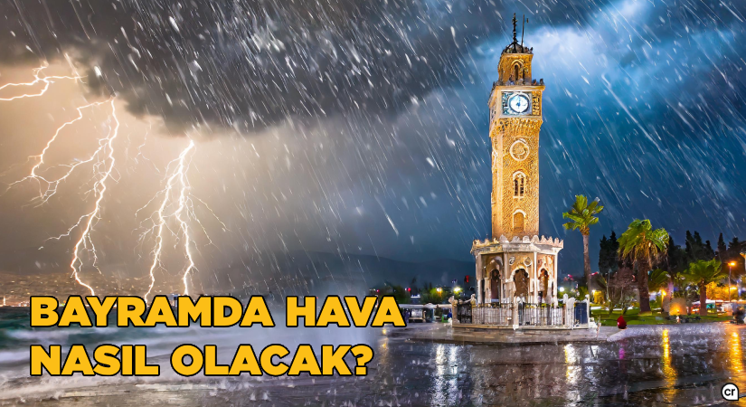 Bayramda hava nasıl olacak?