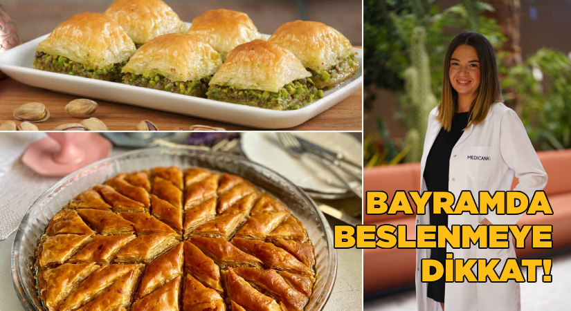 Bayramda beslenmeye dikkat