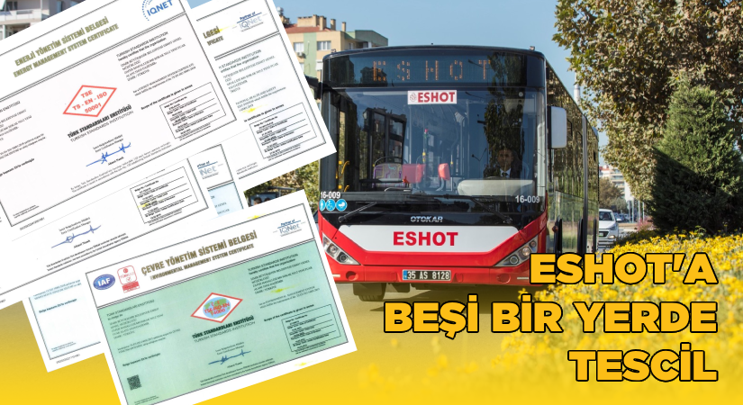ESHOT’a kalite tescili