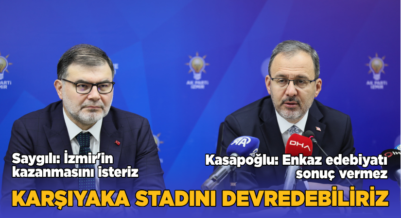 Karşıyaka stadını devredebiliriz