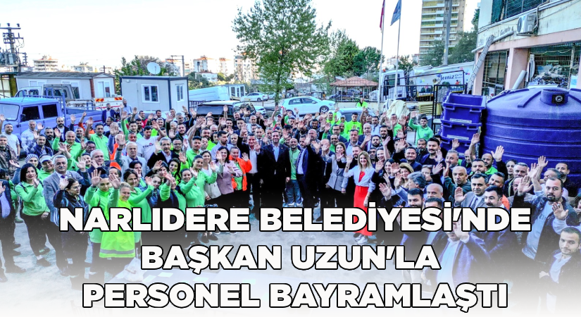Başkan Erman Uzun, belediye personeli ile bayramlaştı