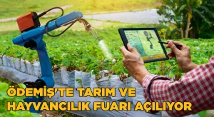 Ödemiş’te tarım ve hayvancılık fuarı açılıyor