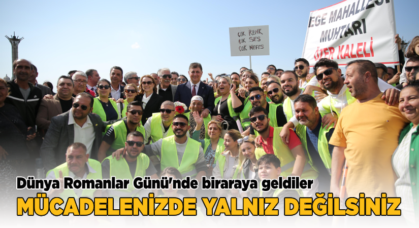 Dünya Romanlar Günü: Mücadelenizde yalnız değilsiniz
