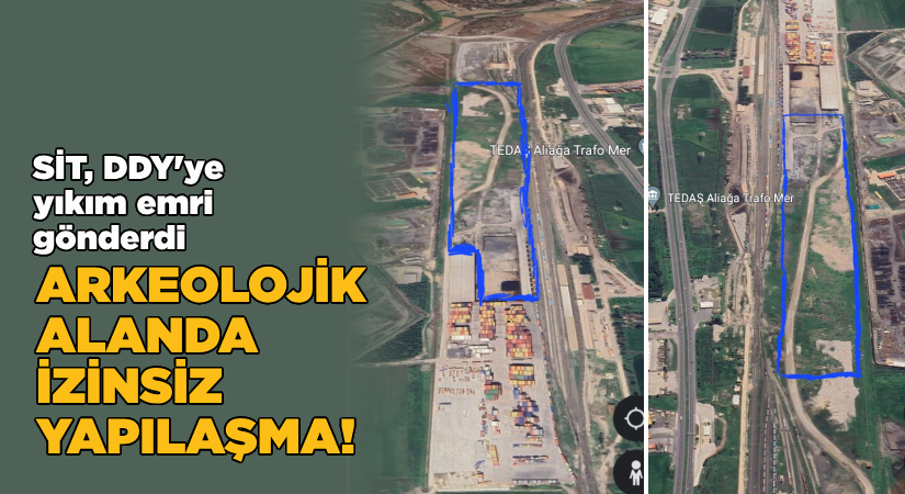 Arkeolojik alanda izinsiz yapılaşma!