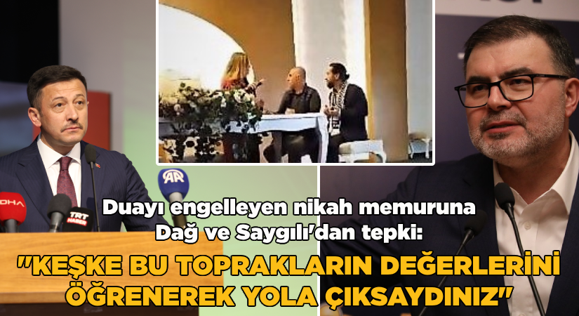 Duadan rahatsız olan nikah memuruna AK Parti’den tepki: