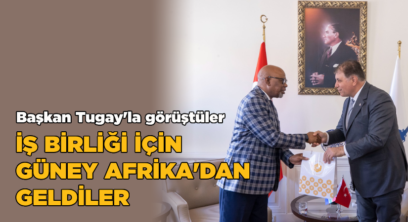 İzmir-Cape Town iş birliği için buluştular