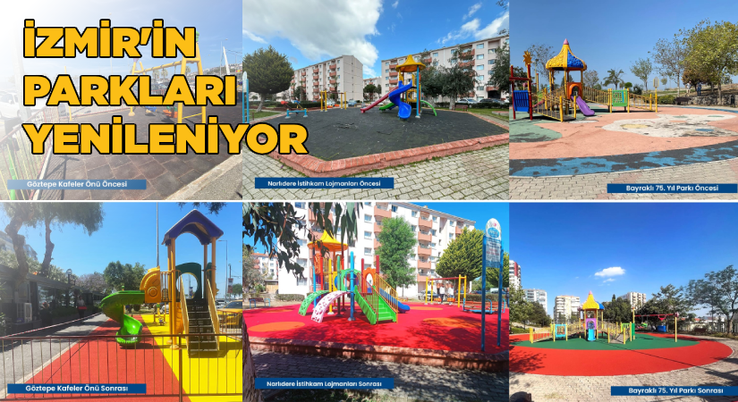 İzmir’in parkları yenileniyor