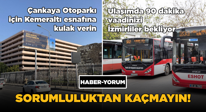 Sorumluluktan kaçmayın!
