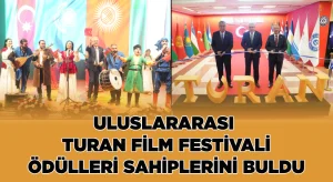 Uluslararası Turan Film Festivali ödülleri sahiplerini buldu