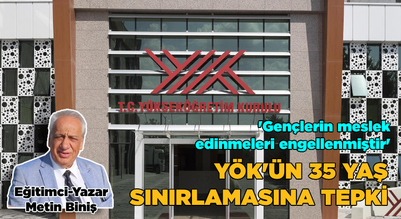 YÖK’ün 35 yaş sınırlamasına tepki