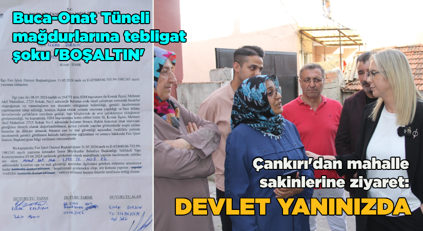 Onat tüneli mağdurlarına tebligat şoku: Boşaltın!”