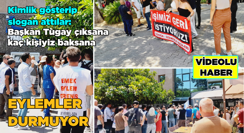 ‘Başkan Tugay Çıksana Kaç Kişiyiz Baksana’