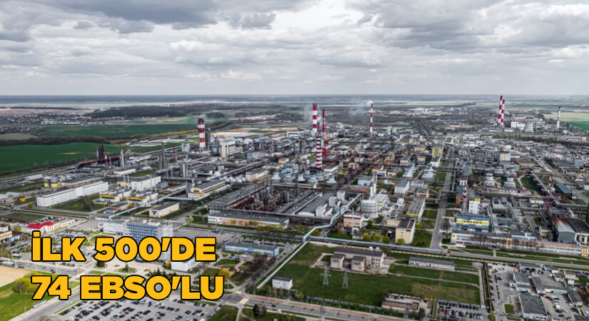 İlk 500’de 74 EBSO’lu
