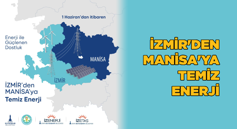 İzmir’den Manisa’ya temiz enerji