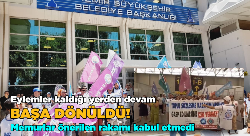 Eylemler kaldığı yerden