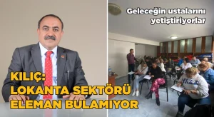 Lokanta sektörü eleman bulamıyor