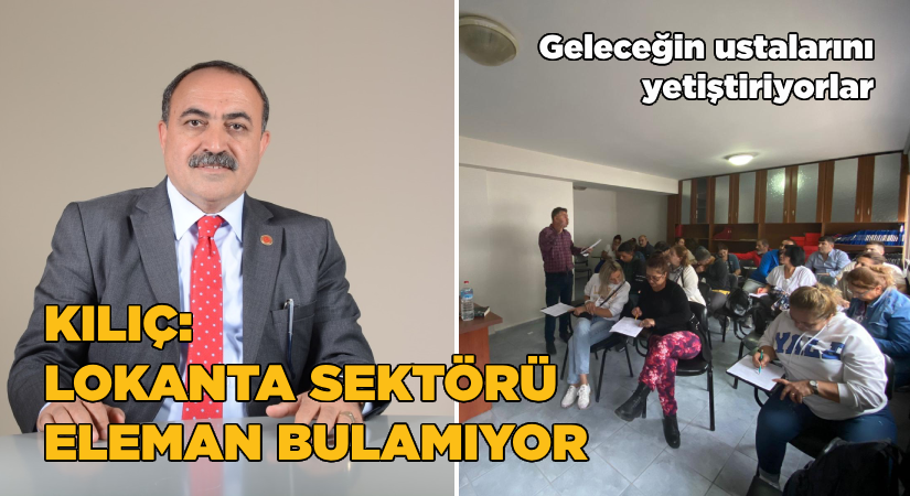 Lokanta sektörü eleman bulamıyor