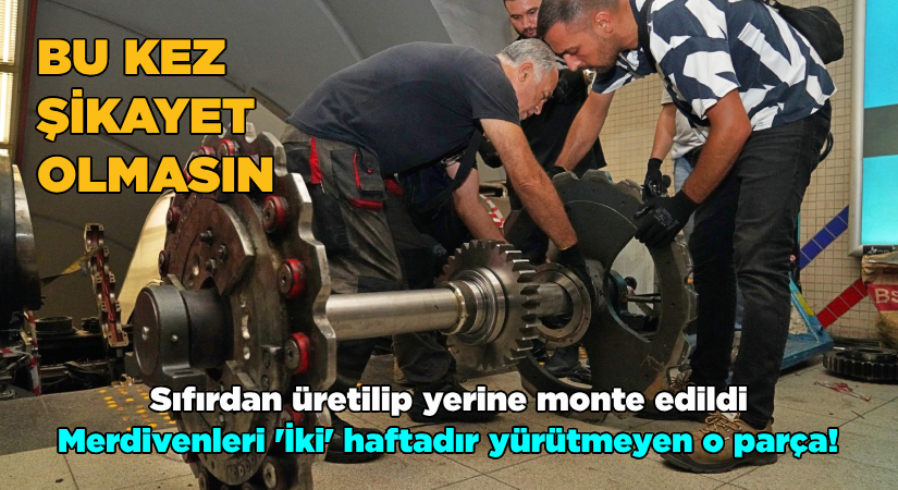 Merdivenleri ‘İki’ haftadır yürütmeyen o parça!