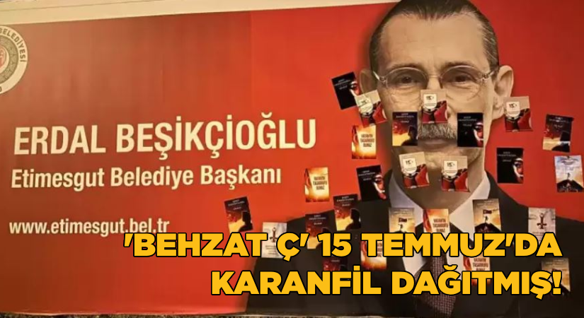 ‘Behzat Ç’ 15 Temmuz’da karanfil dağıtmış!