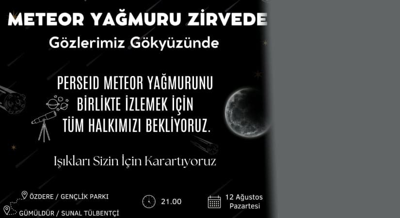 Meteor yağmuru Menderes’te