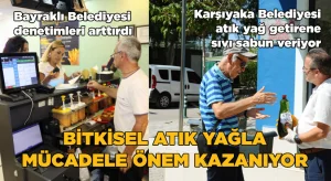 Bitkisel atık yağlarla mücadele önem kazanıyor