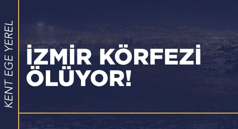 Bakan Kurum, toplantıya gelmeyen Başkan Tugay’ı eleştirdi-İzmir Körfezi ölüyor